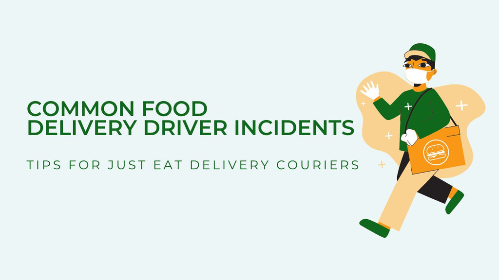 Common Food Delivery Driver Incidents: Tips for Just Eat Delivery Drivers