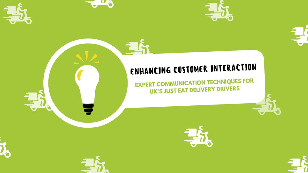 Enhancing Customer Interaction: Expert Communication Techniques for UK's Just Eat Delivery Drivers