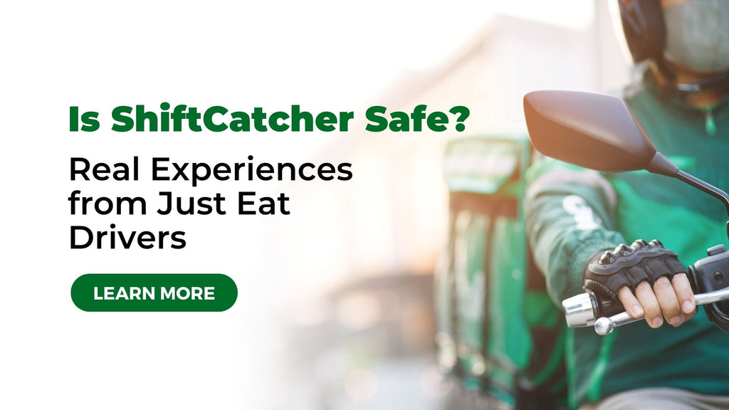 Is ShiftCatcher Safe? Real Experiences from Just Eat Drivers